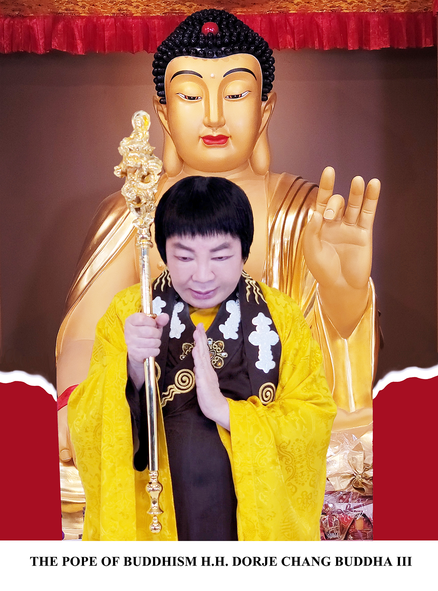 The Pope of Buddhism H.H. Dorje Chang Buddha III